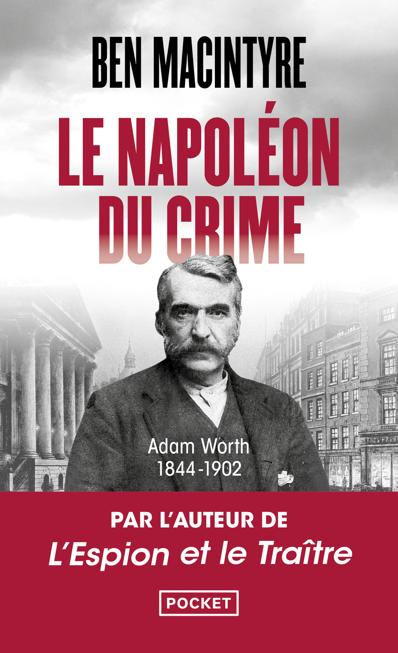 Le Napoléon du crime - Ben Macintyre, Pierre Guglielmina - POCKET