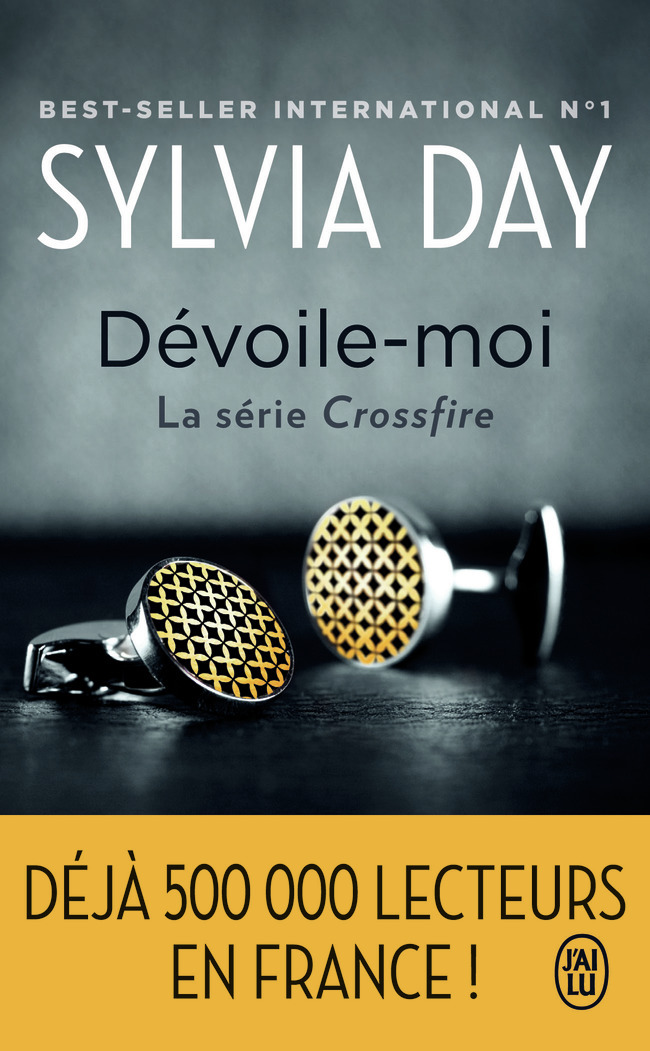 Dévoile-moi - Sylvia Day, Agathe Nabet - J'AI LU