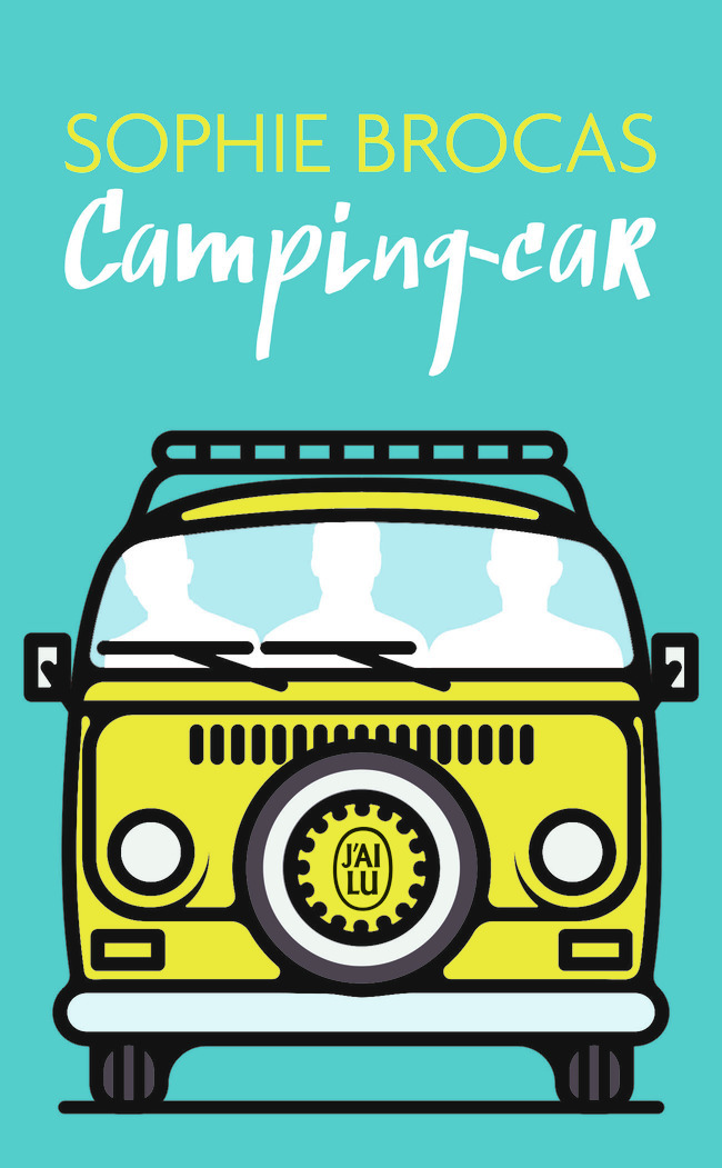 Camping-car - SOPHIE BROCAS - J'AI LU