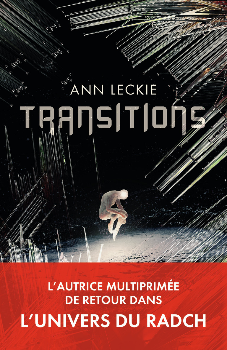 Transitions - Ann Leckie, Patrick Marcel - J'AI LU