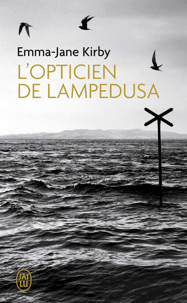 L'opticien de Lampedusa - Emma-Jane Kirby, Mathias Mézard - J'AI LU