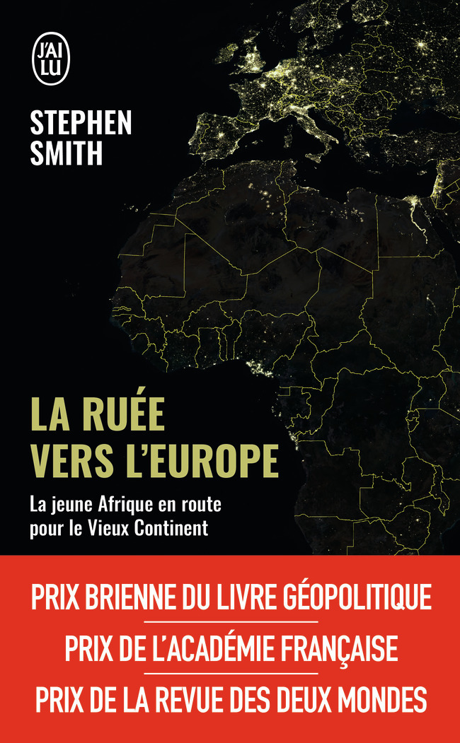 La ruée vers l'Europe - Stephen Smith - J'AI LU