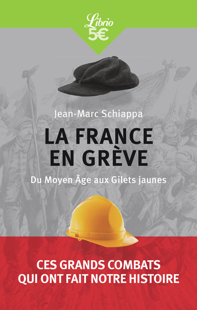 La France en grève - Jean-Marc Schiappa - J'AI LU