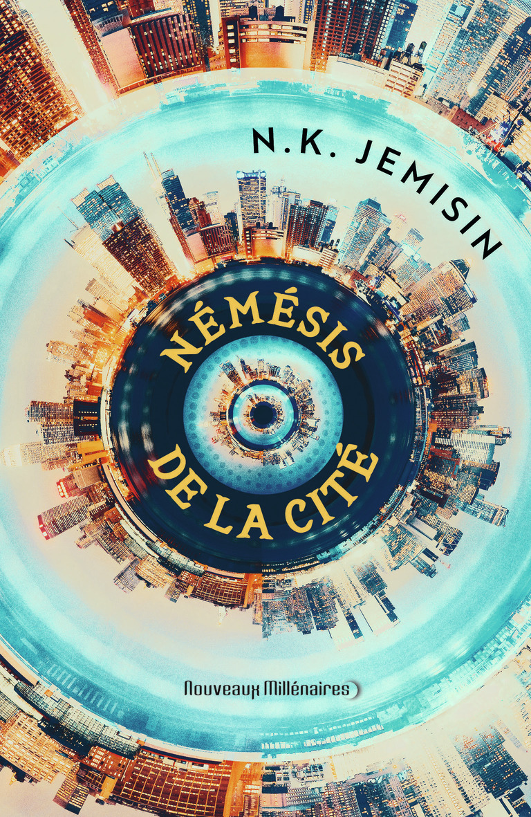 Némésis de la cité - N.K. Jemisin, Michelle Charrier - J'AI LU