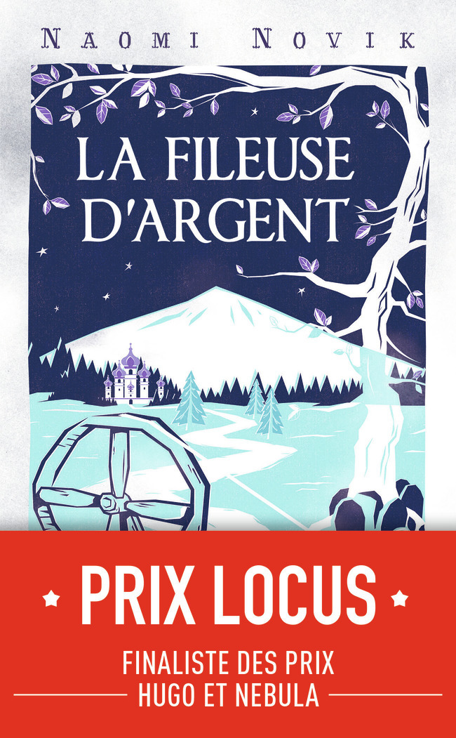 La fileuse d'argent - Naomi Novik, Thibaud Eliroff - J'AI LU