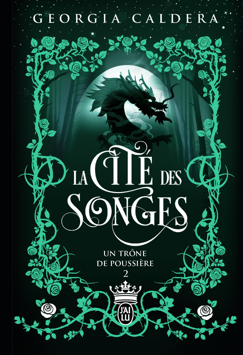 La Cité des Songes - Georgia Caldera - J'AI LU