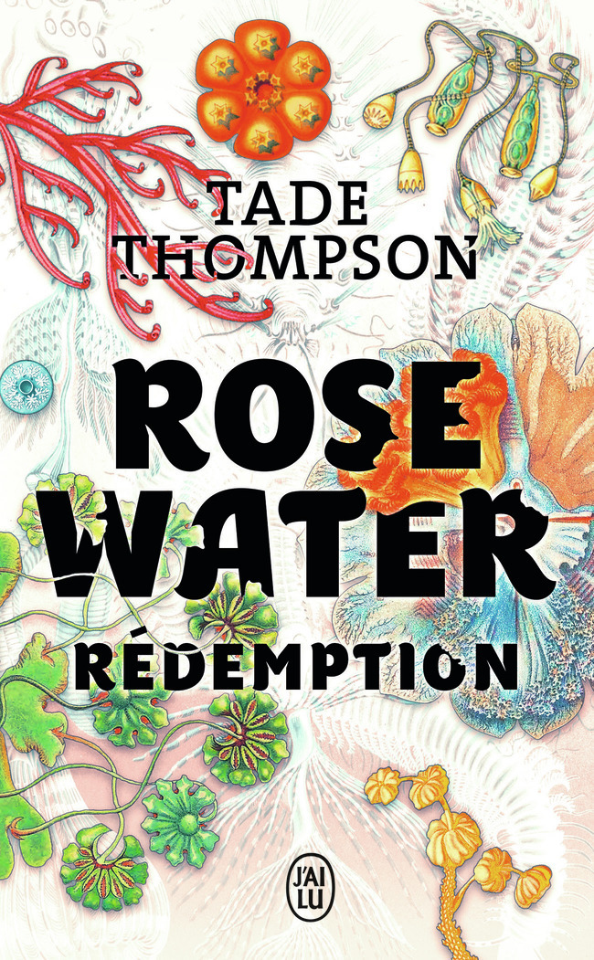 Rosewater - Tade Thompson, Henry-Luc Planchat - J'AI LU