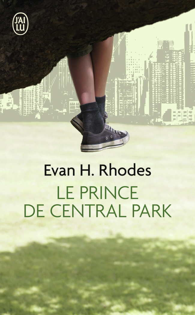 Le prince de Central Park - Evan-H Rhodes, Liliane Sztajn - J'AI LU