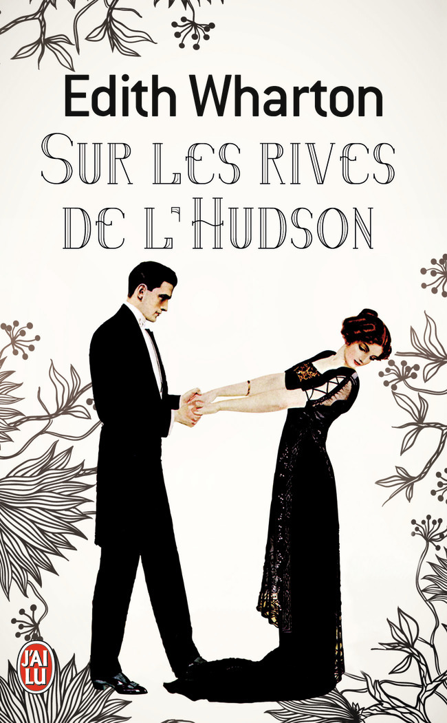 Sur les rives de l'Hudson - Edith Wharton, Jean Pavans - J'AI LU
