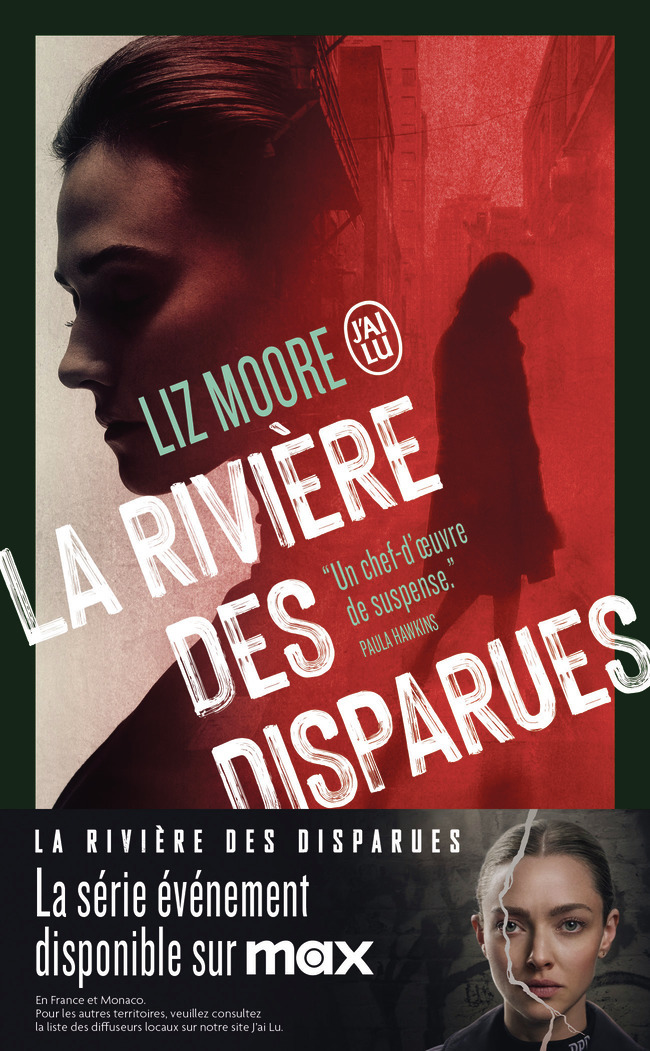 La rivière des disparues - Liz Moore, Alice Seelow - J'AI LU