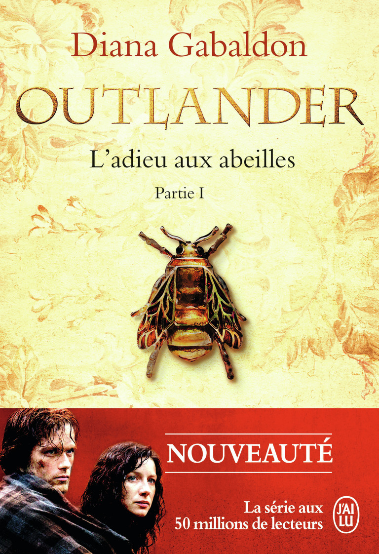 L'adieu aux abeilles - Diana Gabaldon, Philippe Safavi - J'AI LU
