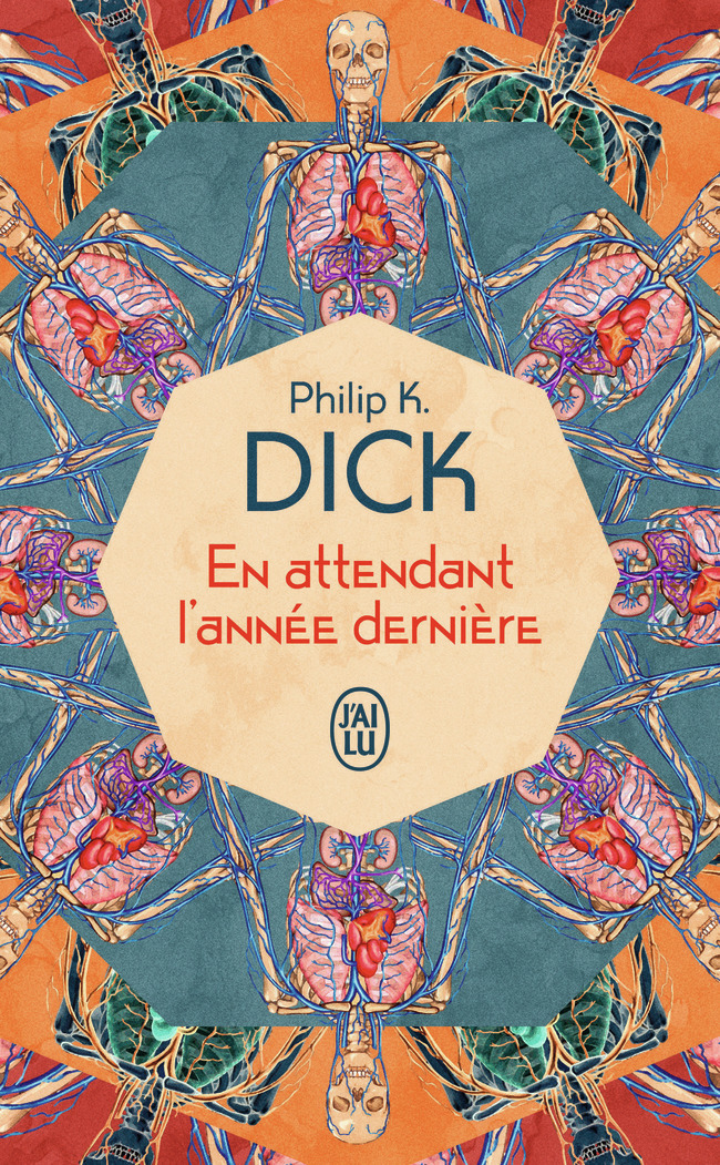 En attendant l'année dernière - Philip K. Dick, Michel Deutsch - J'AI LU