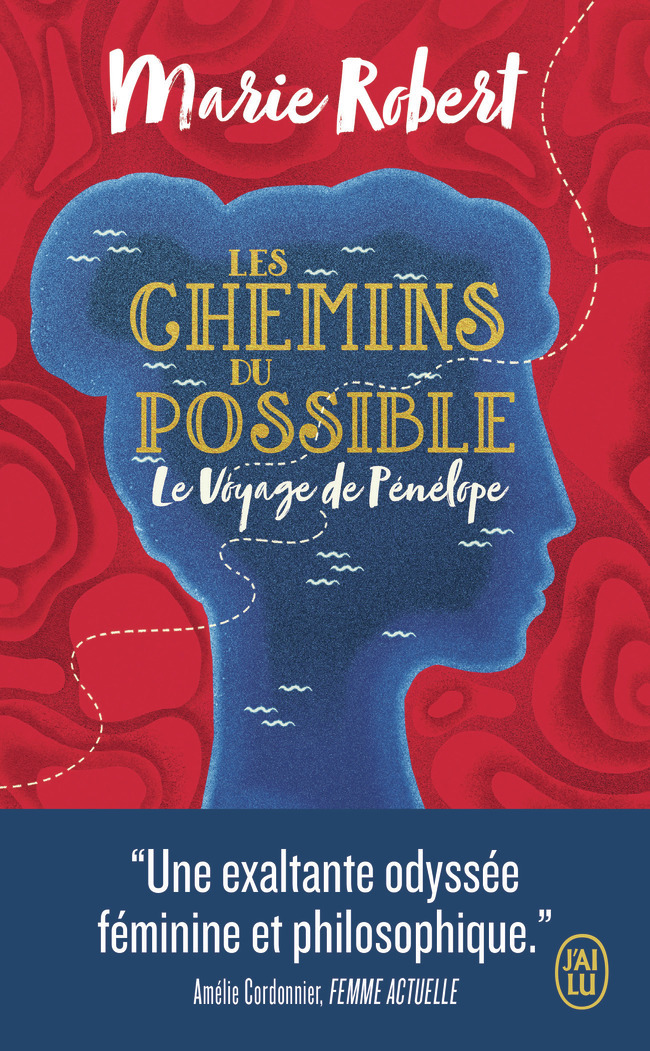 Les chemins du possible - Marie Robert - J'AI LU