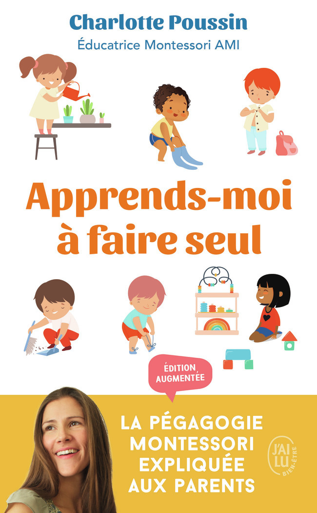 Apprends-moi à faire seul - Charlotte Poussin, André Roberfroid - J'AI LU