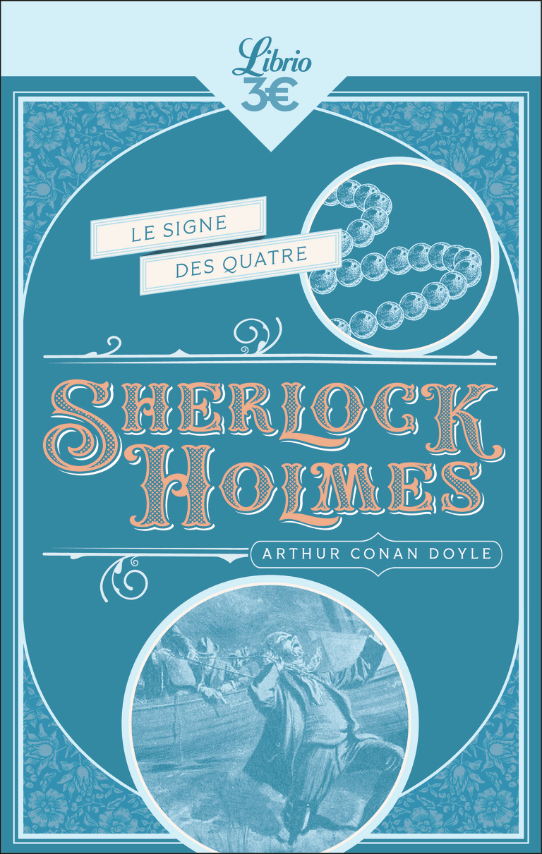 Sherlock Holmes - Le Signe des quatre - Arthur Conan Doyle, Lucien Maricourt - J'AI LU