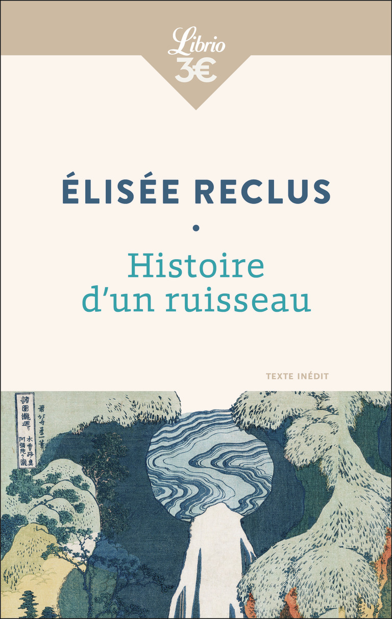 Histoire d'un ruisseau - Elisée Reclus - J'AI LU