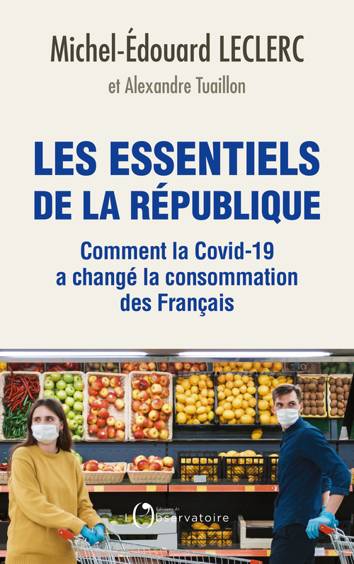 Les essentiels de la République - Michel-Edouard Leclerc - L'OBSERVATOIRE