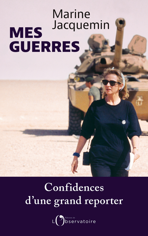 Mes guerres - Marine Jacquemin - L'OBSERVATOIRE