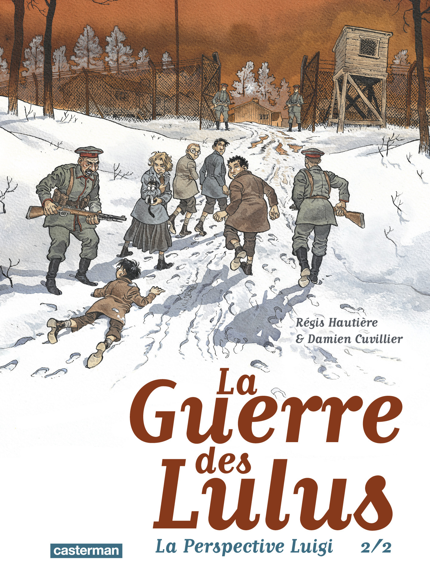 La Guerre des Lulus - Régis Hautière, Damien Cuvillier - CASTERMAN