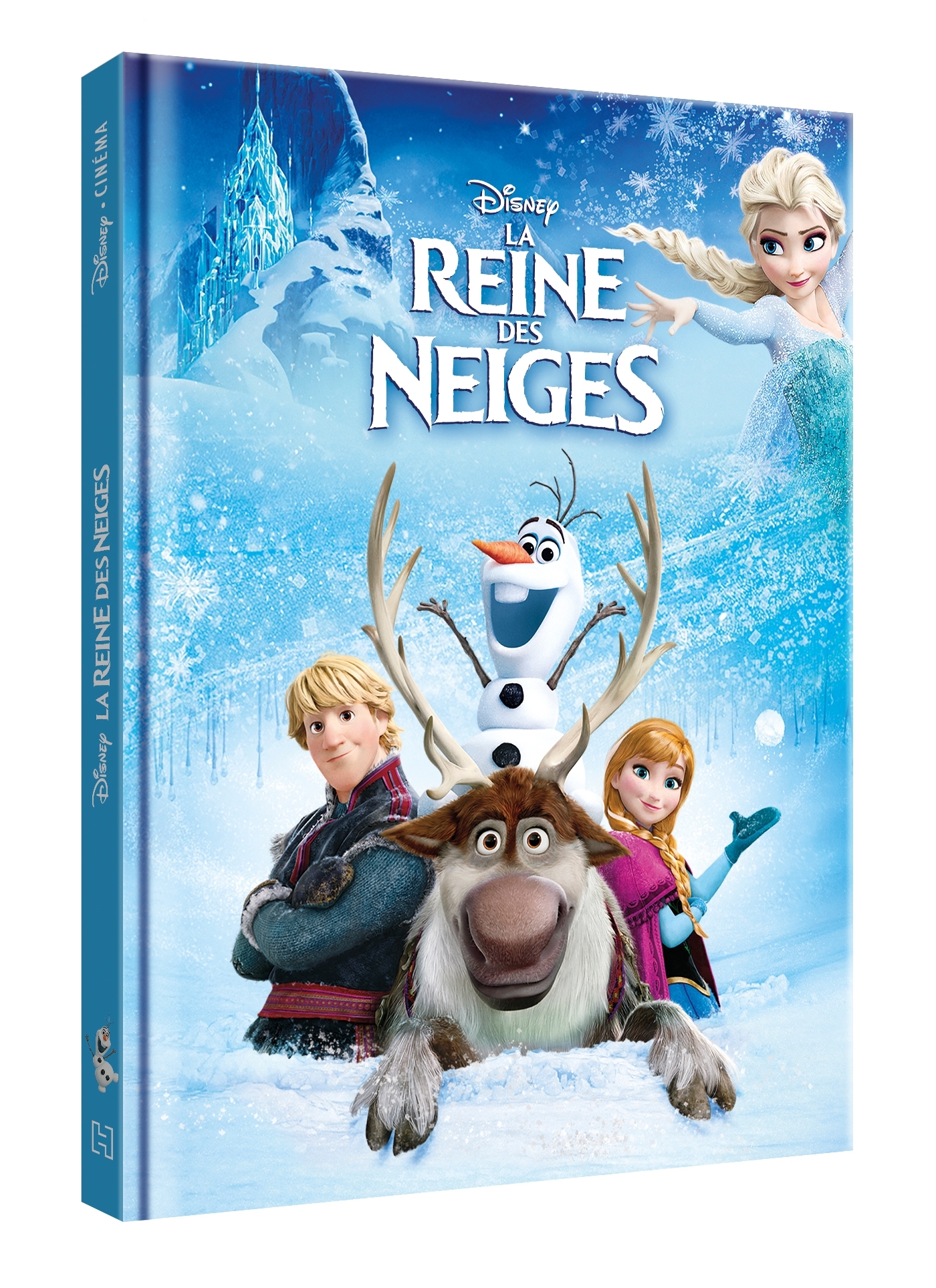 LA REINE DES NEIGES - Disney Cinéma - L'histoire du film -  Collectif - DISNEY HACHETTE