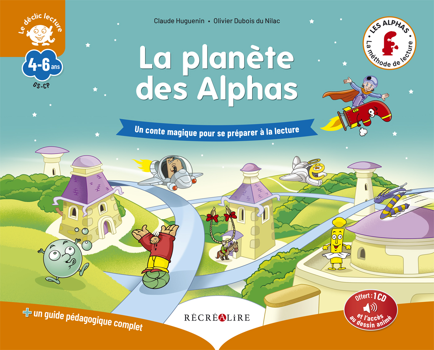 La planète des Alphas - Olivier Dubois du Nilac, Claude Huguenin, Christophe Billard - RECREALIRE