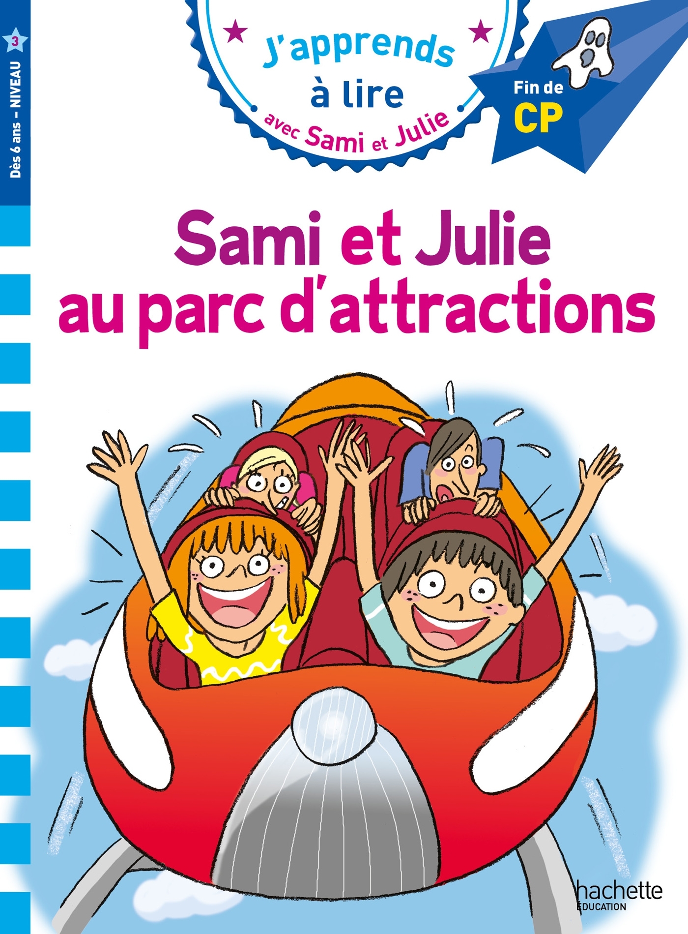 Sami et Julie CP niveau 3 Sami et Julie au parc d'attractions - Emmanuelle Massonaud, Thérèse Bonté - HACHETTE EDUC