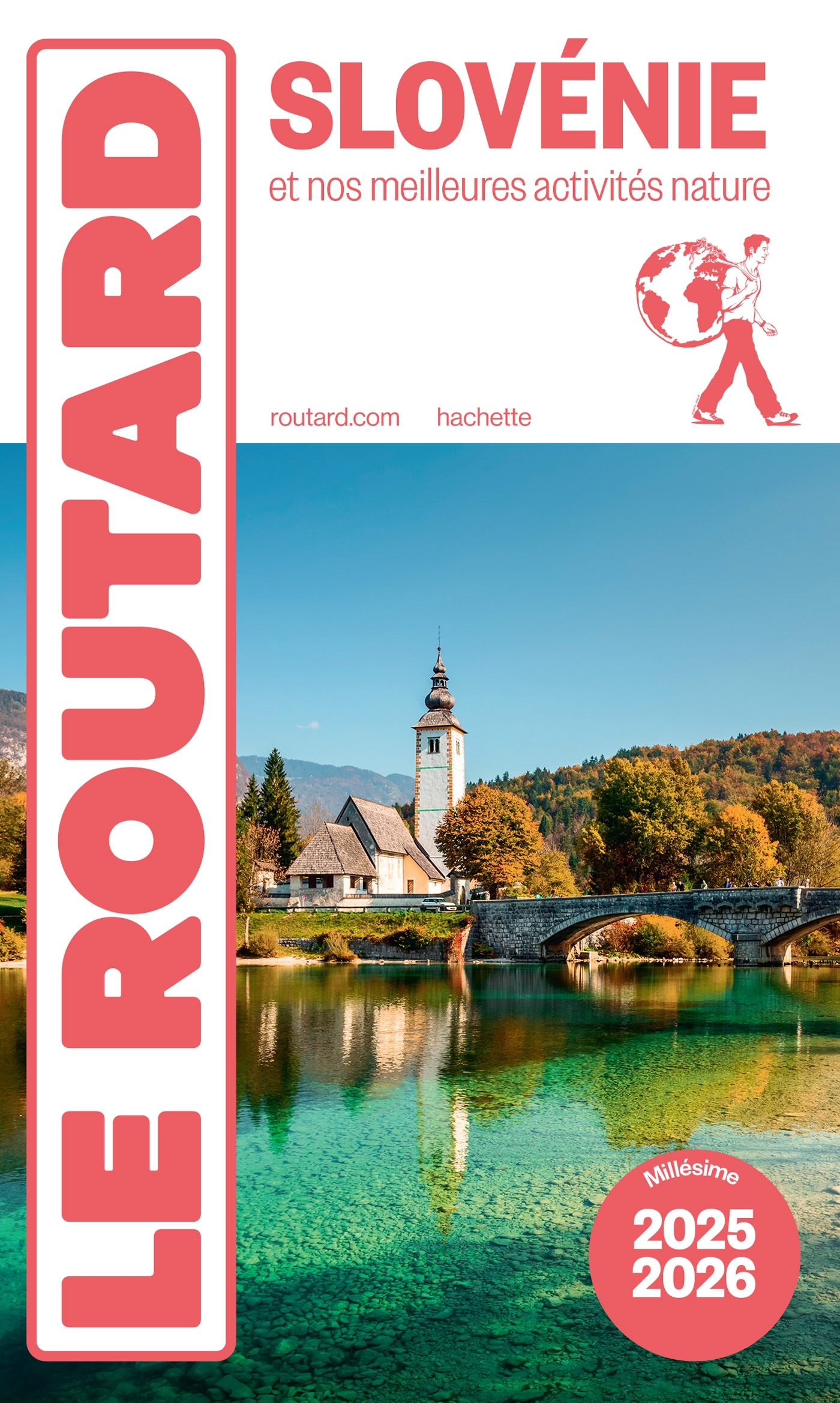 Guide du Routard Slovénie 2025/26 -   - HACHETTE TOURI