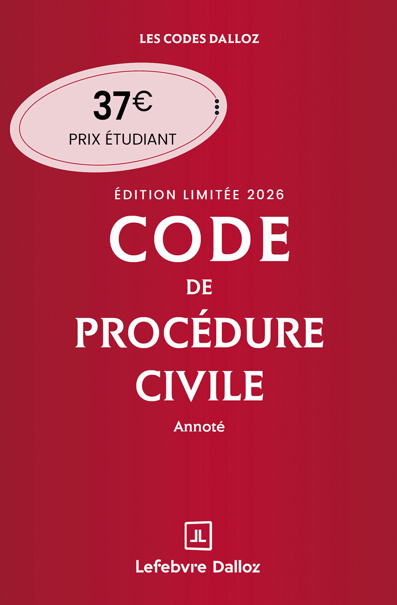 Code de procédure civile 2026 annoté. Édition limitée. 117e éd. - Pierre Callé, Laurent Dargent - DALLOZ