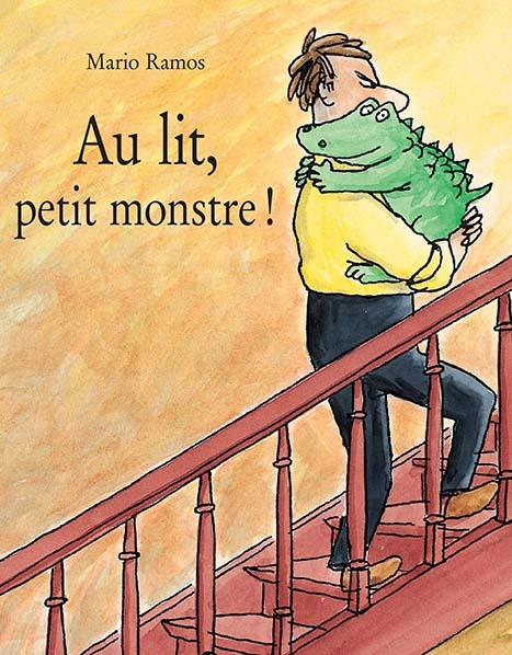 Au lit, petit monstre ! - Mario Ramos - EDL