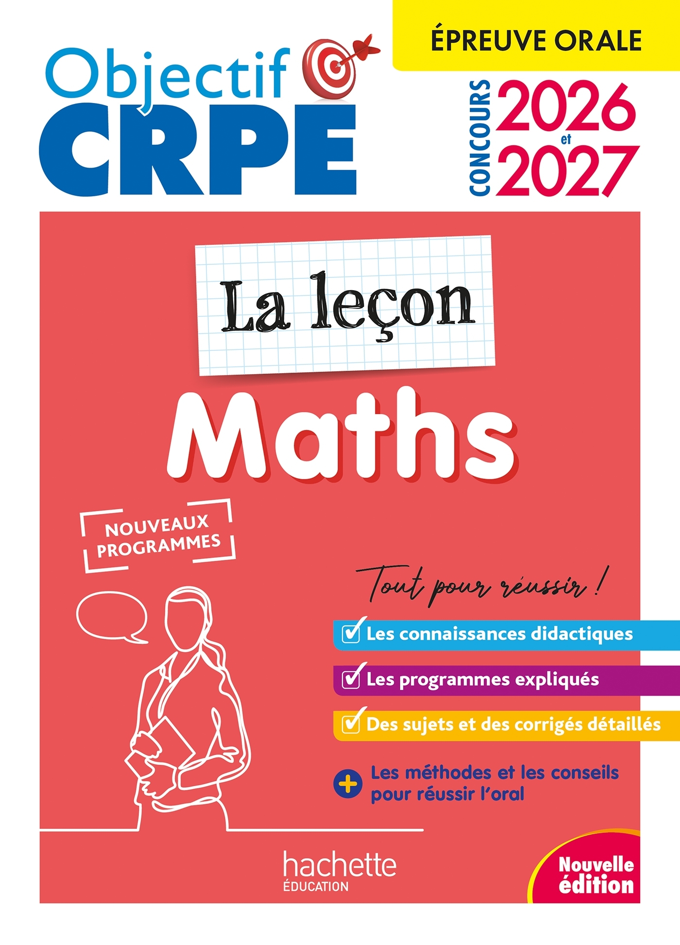 Objectif CRPE 2026-2027 - Maths - La leçon -  épreuve orale d'admission - Érik Kermorvant, Emmanuelle Servat, Joseph Sansonetti, Jean-Christophe Tomasi, Aurélie Gourmelon, Karine Rabanit - HACHETTE EDUC