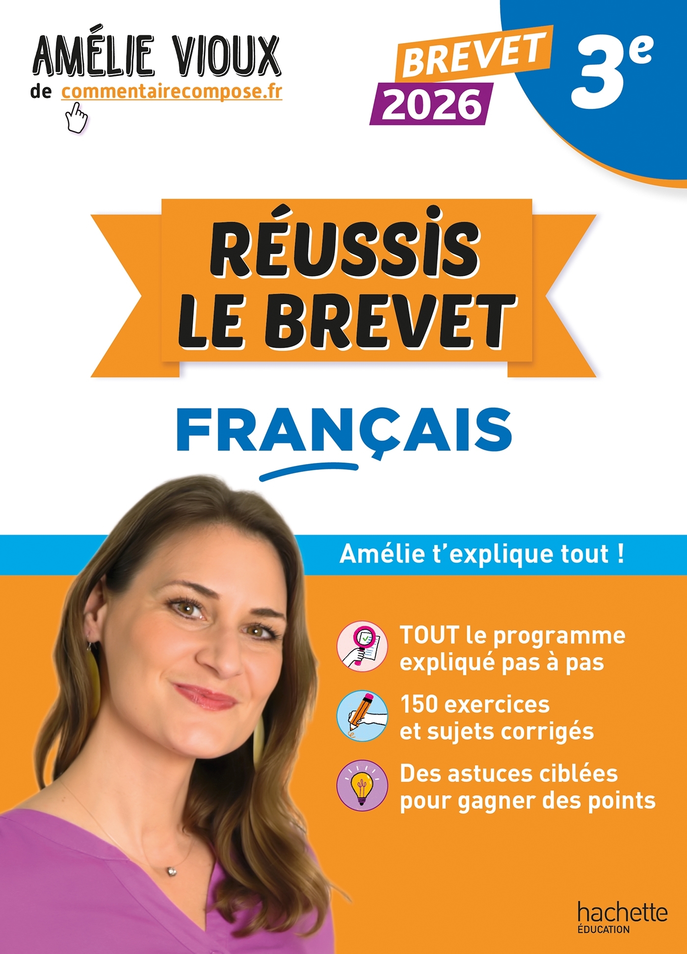 Réussis l'épreuve de français au Brevet 2026 avec Amélie Vioux - Amélie Vioux, Océane Mecklemberg - HACHETTE EDUC
