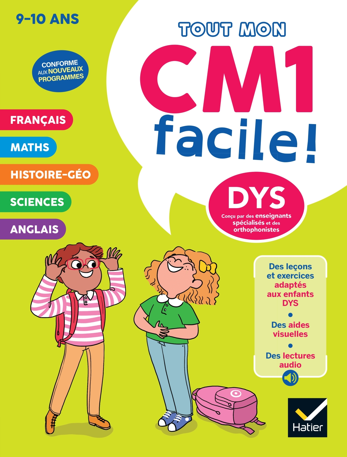 Mon CM1 facile ! Adapté aux enfants DYS ou en difficulté d'apprentissage  - Nouveau programme - Evelyne Barge, Marco Overzee, Buster Bone - HATIER