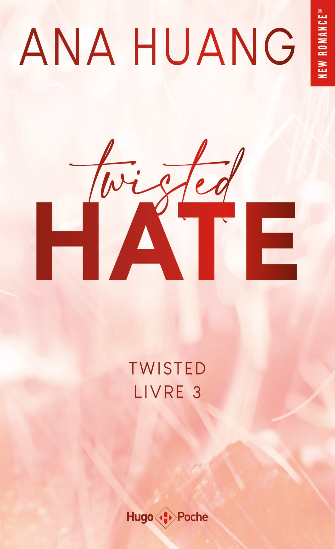 Twisted Hate - Version Française - Tome 03 - Ana Huang - HUGO POCHE