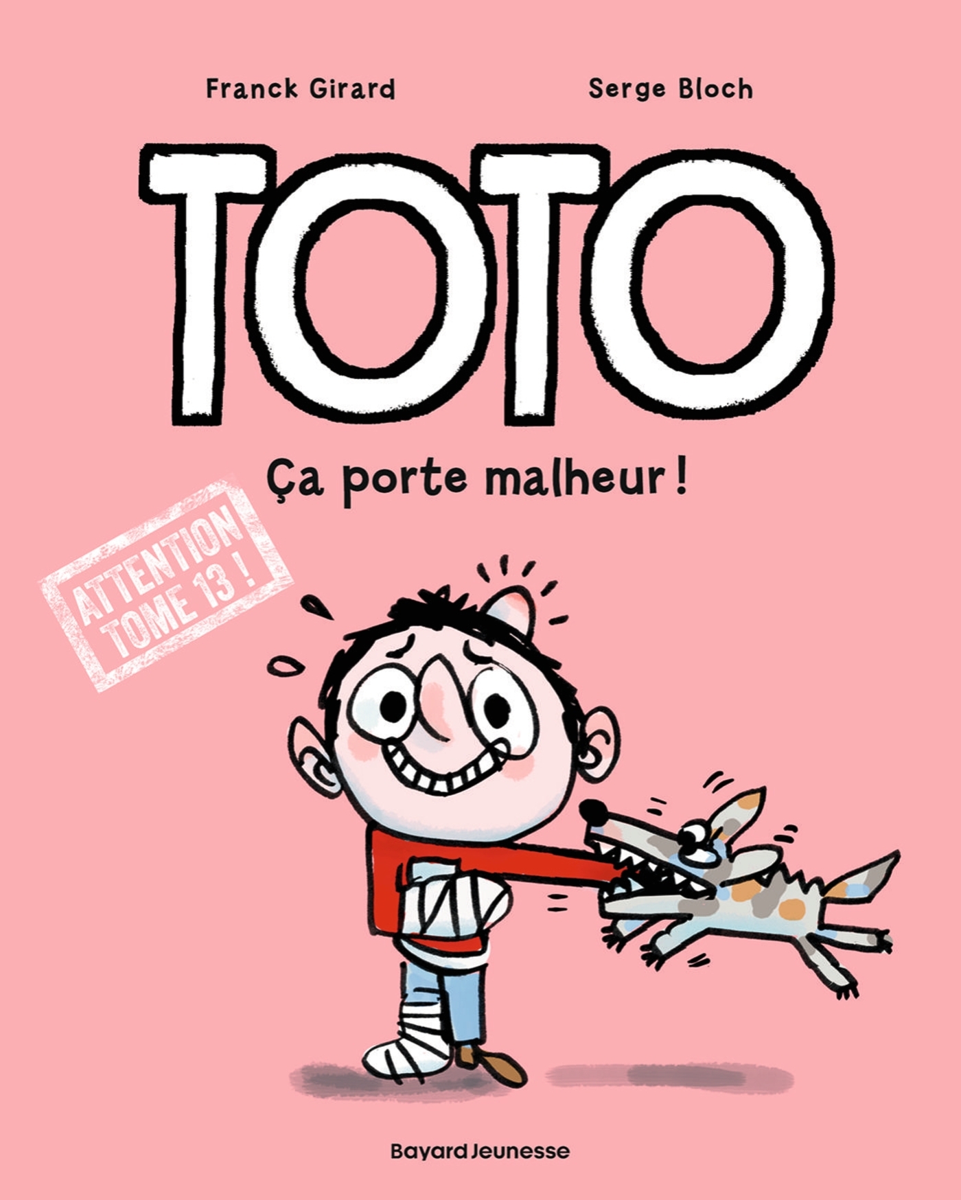 Toto BD, Tome 13 - Franck Girard, Serge Bloch - BAYARD JEUNESSE