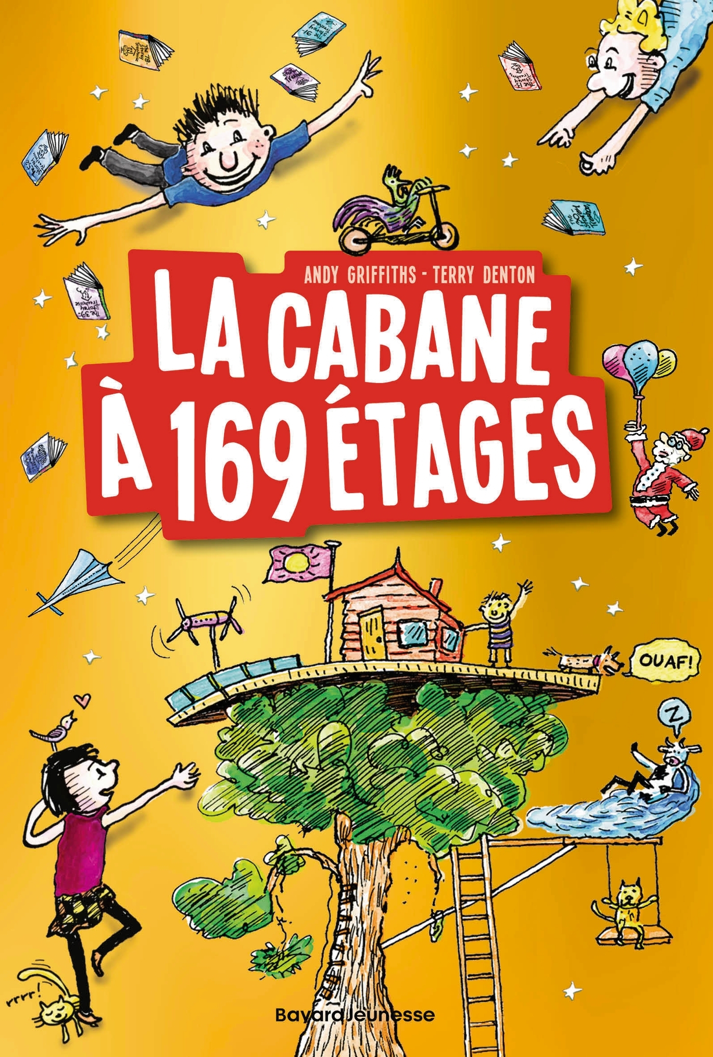 La cabane à 13 étages, Tome 13 - Andy Griffiths, Terry Denton, Samir Senoussi - BAYARD JEUNESSE