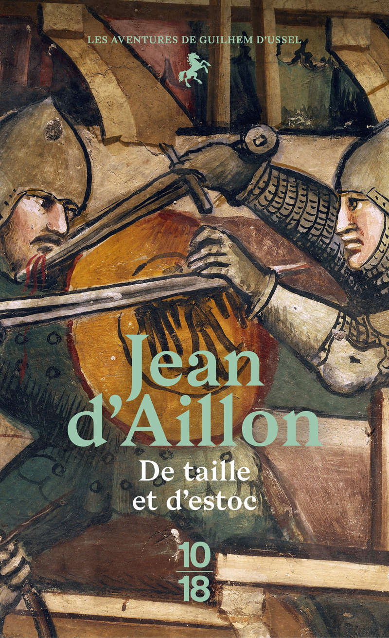 De taille et d'estoc - Jean d' Aillon - 10 X 18
