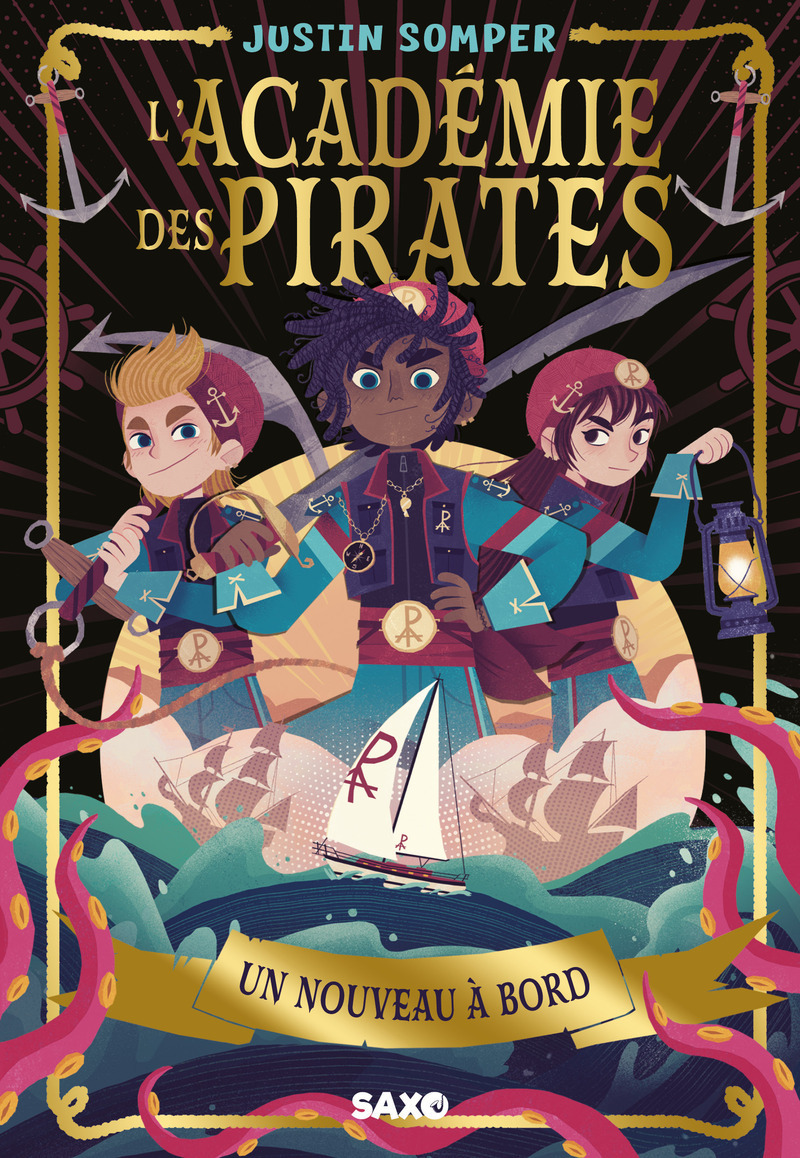 L'Académie des pirates - Tome 01 Un nouveau à bord (broché) - Justin Somper, Anath Riveline, Teo Skaffa - SXO