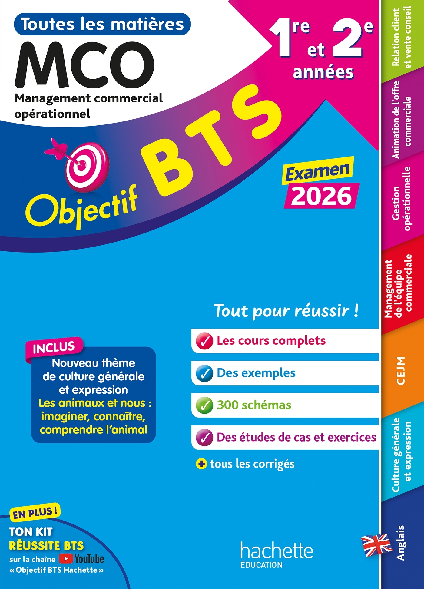 Objectif BTS MCO (1re et 2e années) - Toutes les épreuves, examen 2026 - Bruno Bonnefous, Marc Geronimi, Emilie Dhérin, Corinne Denis, David Leccia, Armelle Liard, Séverine Séguy-Masson, Nicolas Bloch - HACHETTE EDUC