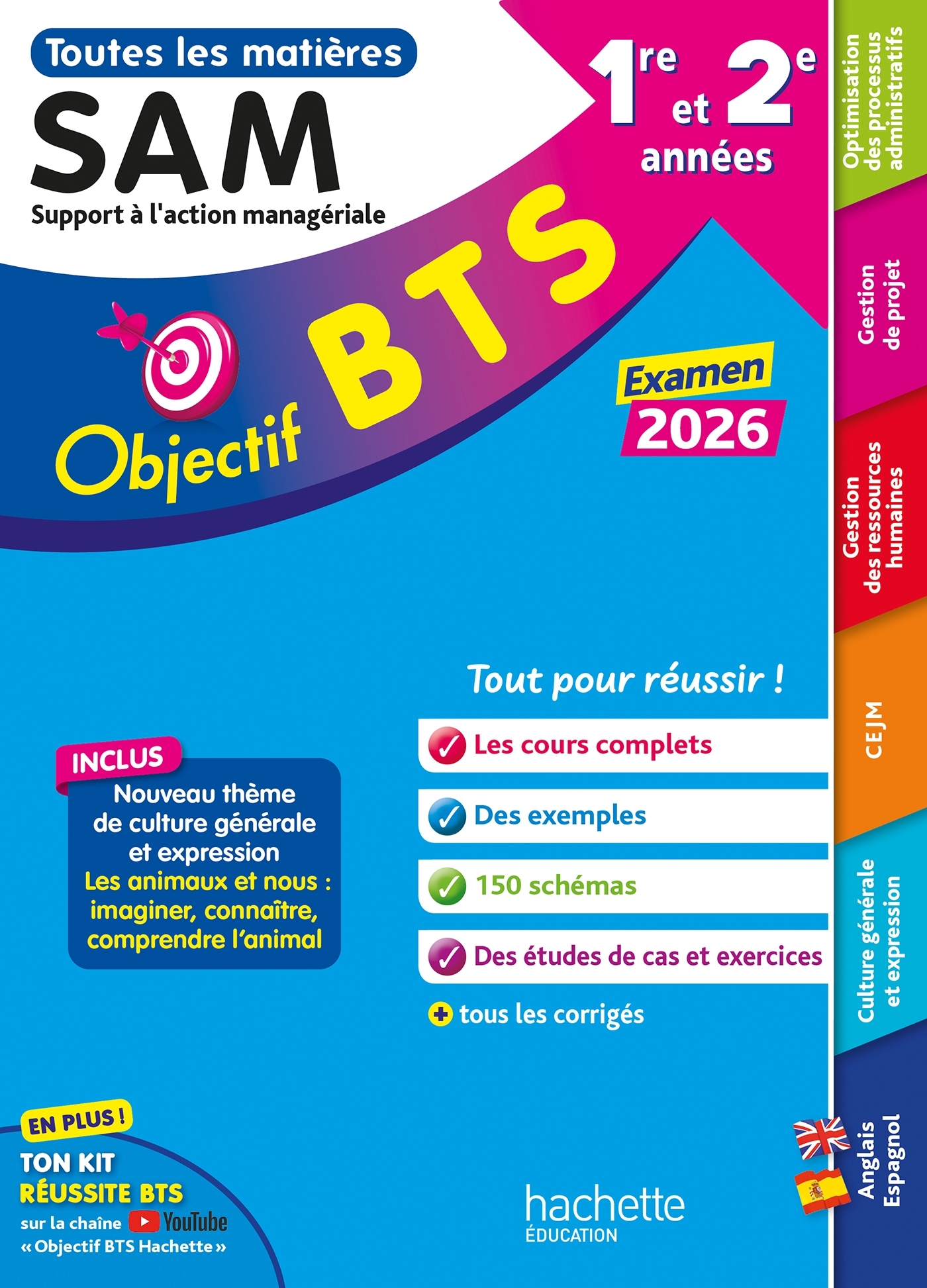 Objectif BTS SAM (1re et 2e années) - Toutes les épreuves, examen 2026 - Anne Christine Dray, Florence Fournier, Delphine Roberjot Duthion, Corinne Denis, Bruno Bonnefous, Marc Geronimi, David Leccia, Emilie Dhérin, Oscar Torres Vera - HACHETTE EDUC
