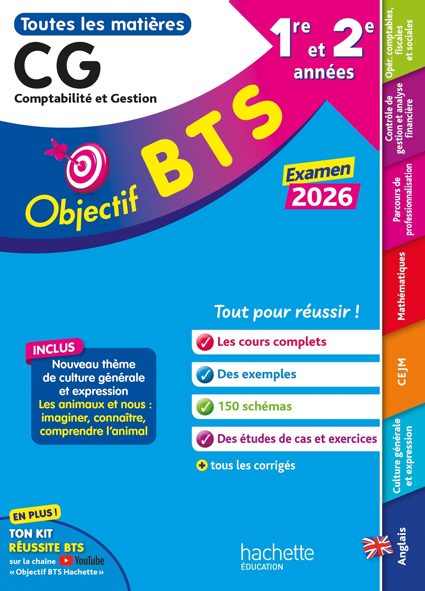 Objectif BTS CG (1re et 2e années) - Toutes les épreuves, examen 2026 - Michel Coucoureux, Emilie Dhérin, Corinne Denis, Mohamed Kébli, Rébecca Licart, Nathalie Rubaud, Gildas Speno, Bruno Bonnefous, Marc Geronimi, David Leccia, Nathalie Gillet - HACHETTE