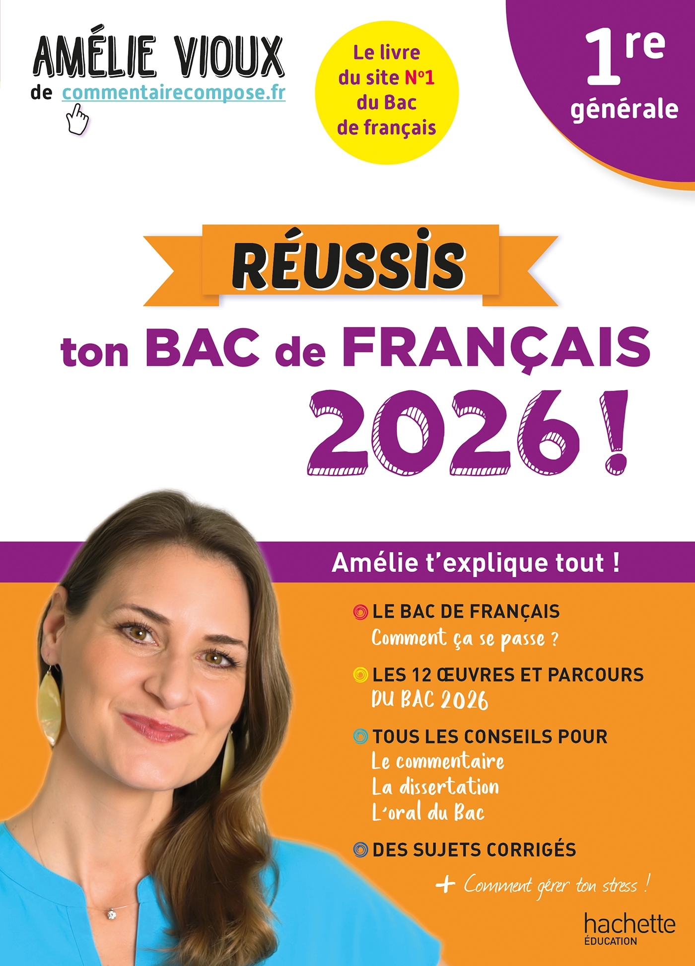 Réussis ton Bac de français 2026 avec Amélie Vioux 1re générale - Amélie Vioux - HACHETTE EDUC