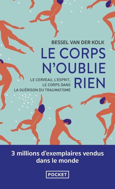 Le Corps n'oublie rien - Bessel A. Van der kolk, Aline Weill - POCKET