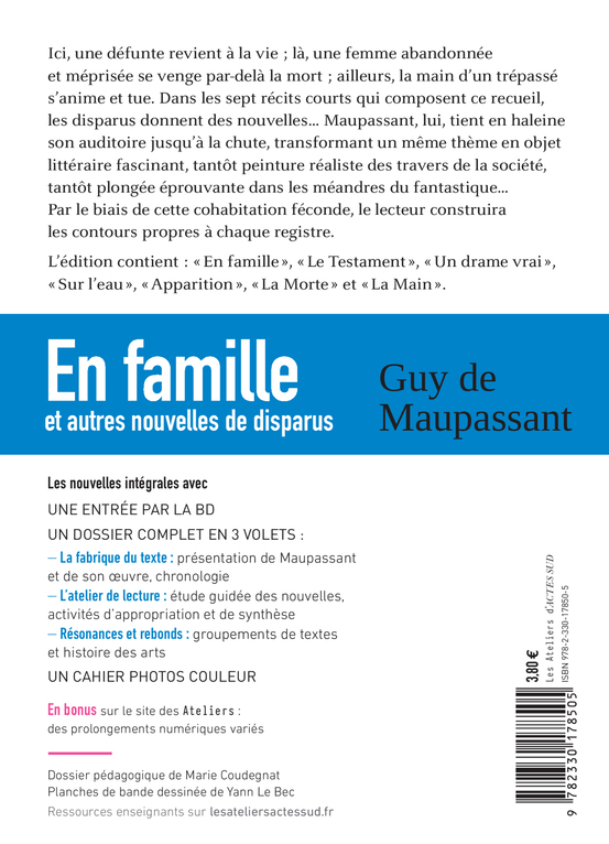 En famille et autres nouvelles de disparus - Guy Maupassant (de), Yann Le bec, Marie Coudegnat - ACTES SUD