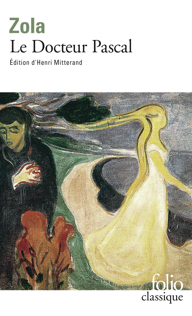 Le Docteur Pascal - Émile Zola, Henri Mitterand - FOLIO