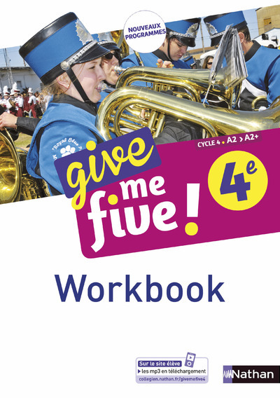 Give me five ! 4ème - Workbook 2017 - Hélène Adrian, Michel Brusson,  Collectif - NATHAN