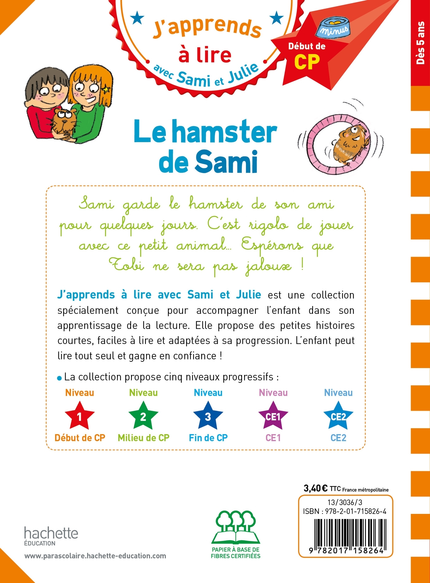 Sami et Julie CP Niveau 1  Le hamster de Sami - Thérèse Bonté, Isabelle Albertin - HACHETTE EDUC
