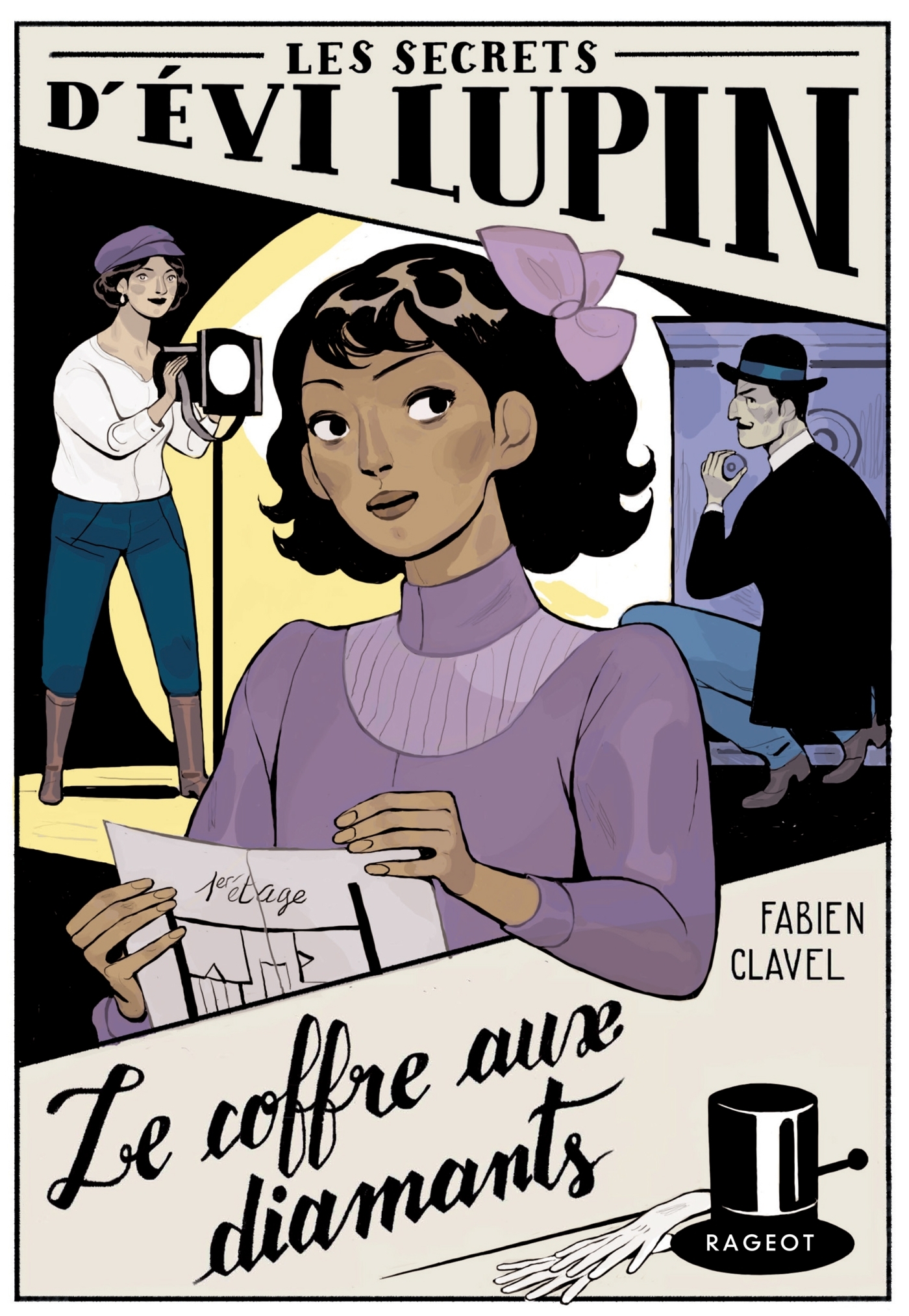 LES SECRETS D'ÉVI LUPIN - TOME 2, LE COFFRE AUX DIAMANTS LES SECRETS D EVI LUPIN - Fabien Clavel - RAGEOT