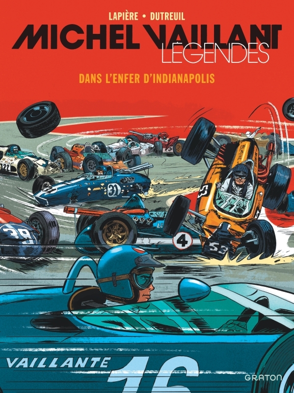 Michel Vaillant - Légendes - Tome 1 - Dans l enfer d Indianapolis -  Lapière Denis - GRATON