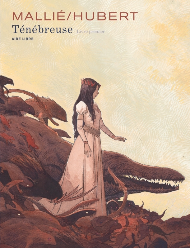 Ténébreuse - Tome 1 -  HUBERT - DUPUIS