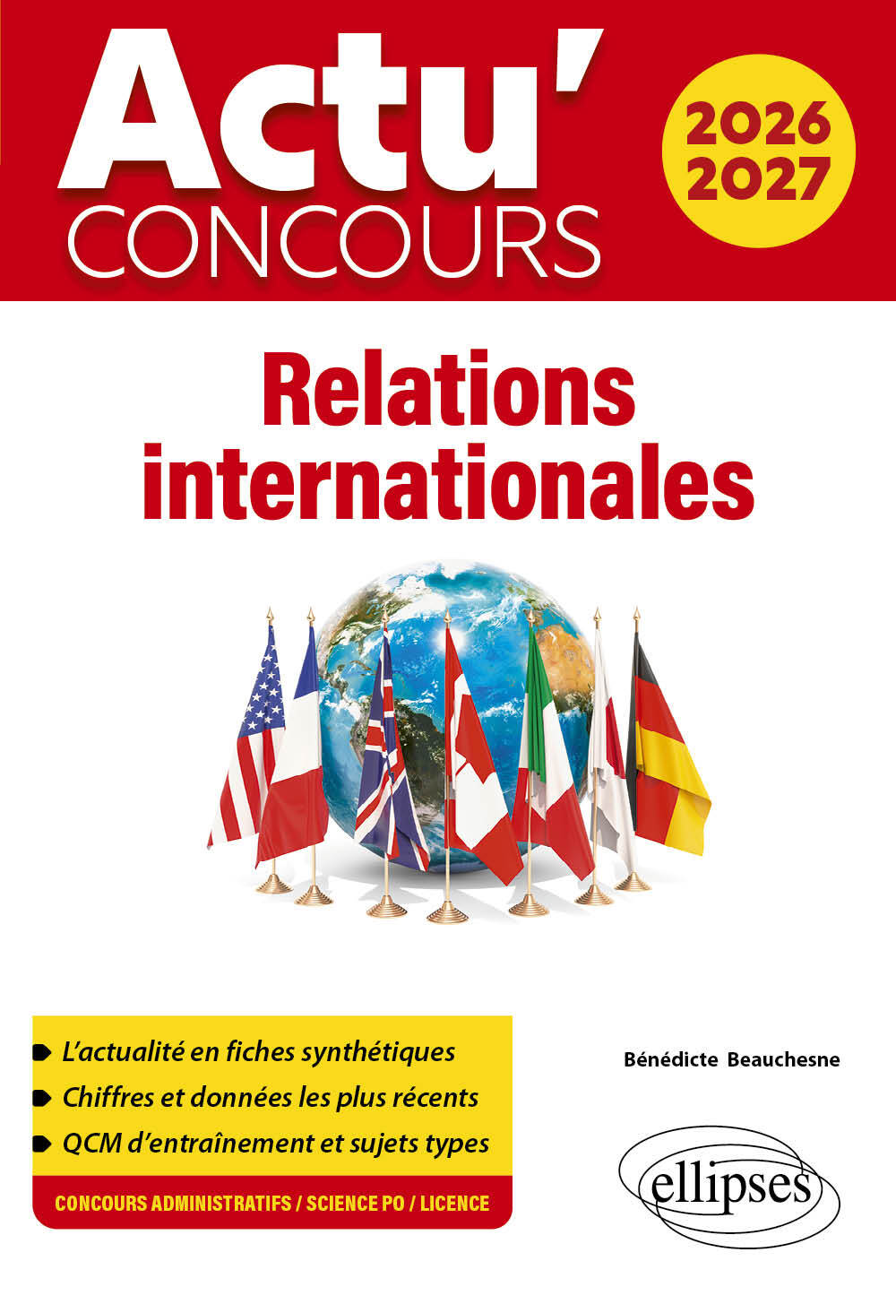 Relations internationales - Bénédicte Beauchesne, Julien Sorin - ELLIPSES